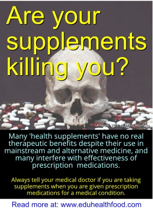Supplements killing you